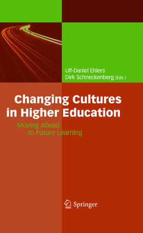 Ehlers / Schneckenberg | Changing Cultures in Higher Education | E-Book | sack.de
