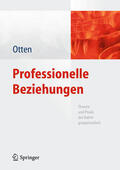 Otten |  Professionelle Beziehungen | eBook | Sack Fachmedien