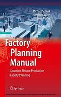 Schenk / Wirth / Müller |  Factory Planning Manual | eBook | Sack Fachmedien