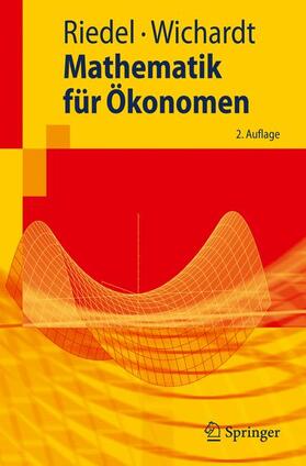 Wichardt / Riedel | Mathematik für Ökonomen | Buch | 978-3-642-03648-4 | sack.de