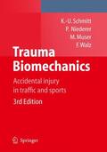 Schmitt / ETH Zürich / Muser |  Trauma Biomechanics | Buch |  Sack Fachmedien