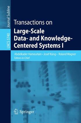 Hameurlain / Wagner / Küng |  Transactions on Large-Scale Data- and Knowledge-Centered Systems I | Buch |  Sack Fachmedien