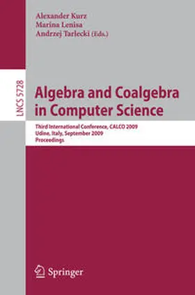 Kurz / Lenisa | Algebra and Coalgebra in Computer Science | E-Book | sack.de