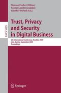 Fischer-Hübner / Pernul / Lambrinoudakis |  Trust, Privacy and Security in Digital Business | Buch |  Sack Fachmedien