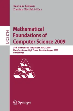 Královic / Niwinski |  Mathematical Foundations of Computer Science 2009 | Buch |  Sack Fachmedien