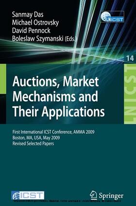 Das / Ostrovsky / Pennock | Auctions, Market Mechanisms and Their Applications | E-Book | sack.de
