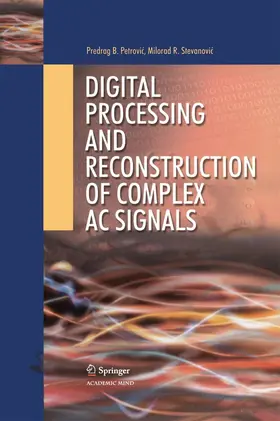 Petrovic / Stevanovic | Digital Processing and Reconstruction of Complex Signals | E-Book | sack.de