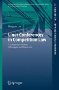 Liu |  Liner Conferences in Competition Law | Buch |  Sack Fachmedien