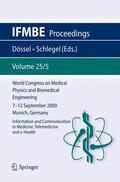 Dössel / Schlegel |  World Congress on Medical Physics and Biomedical Engineering September 7 - 12, 2009 Munich, Germany | Buch |  Sack Fachmedien