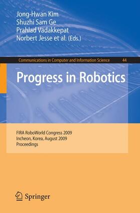 Kim / Nakatsu / Ge | Progress in Robotics | Buch | 978-3-642-03985-0 | sack.de