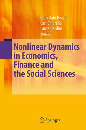 Bischi / Chiarella / Gardini | Nonlinear Dynamics in Economics, Finance and the Social Sciences | Buch | 978-3-642-04022-1 | sack.de