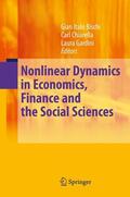 Bischi / Chiarella / Gardini |  Nonlinear Dynamics in Economics, Finance and the Social Sciences | Buch |  Sack Fachmedien