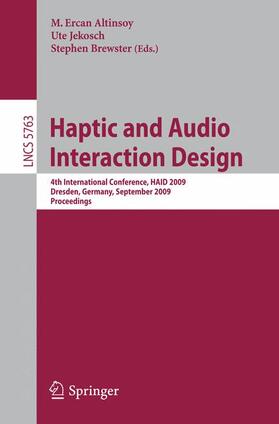 Altinsoy / Brewster / Jekosch |  Haptic and Audio Interaction Design | Buch |  Sack Fachmedien