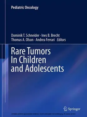 Schneider / Brecht / Olson |  Rare Tumors In Children and Adolescents | eBook | Sack Fachmedien