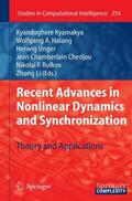 Kyamakya / Unger / Chedjou |  Recent Advances in Nonlinear Dynamics and Synchronization | Buch |  Sack Fachmedien
