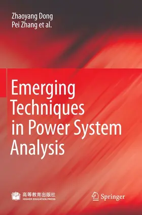 Dong / Zhang / Ma |  Emerging Techniques in Power System Analysis | eBook | Sack Fachmedien