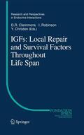 Clemmons / Robinson / Christen |  IGFs:Local Repair and Survival Factors Throughout Life Span | eBook | Sack Fachmedien