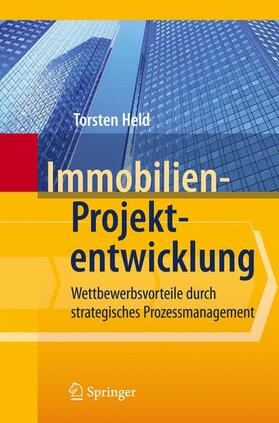 Held | Immobilien-Projektentwicklung | Buch | 978-3-642-04344-4 | sack.de
