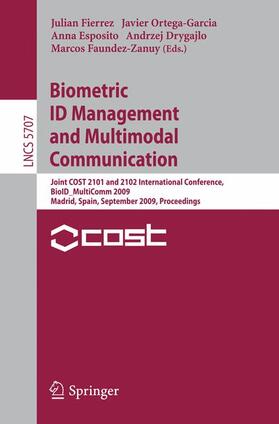 Fierrez / Ortega-Garcia / Faundez-Zanuy |  Biometric ID Management and Multimodal Communication | Buch |  Sack Fachmedien
