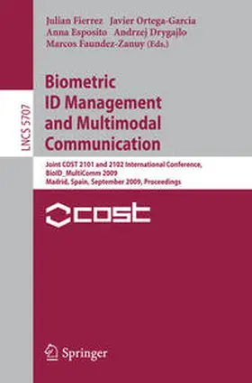 Fierrez / Ortega-Garcia / Esposito |  Biometric ID Management and Multimodal Communication | eBook | Sack Fachmedien