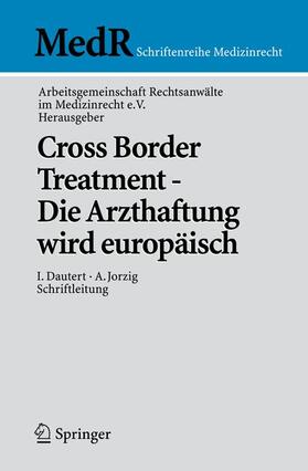  Cross Border Treatment - Die Arzthaftung wird europäisch | Buch |  Sack Fachmedien