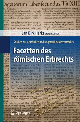 Harke |  Facetten des römischen Erbrechts | Buch |  Sack Fachmedien