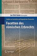 Harke |  Facetten des römischen Erbrechts | Buch |  Sack Fachmedien