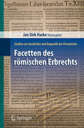 Harke |  Facetten des römischen Erbrechts | eBook | Sack Fachmedien