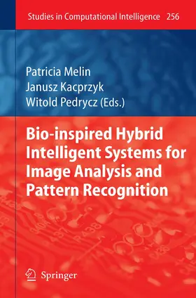 Melin / Pedrycz |  Bio-Inspired Hybrid Intelligent Systems for Image Analysis and Pattern Recognition | Buch |  Sack Fachmedien