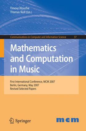 Noll / Klouche | Mathematics and Computation in Music | Buch | 978-3-642-04578-3 | sack.de