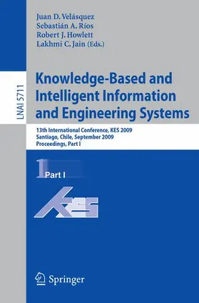 Velásquez / Ríos |  Knowledge-Based and Intelligent Information and Engineering Systems | Buch |  Sack Fachmedien