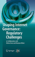 Weber |  Shaping Internet Governance: Regulatory Challenges | eBook | Sack Fachmedien