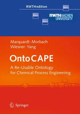 Marquardt / Morbach / Wiesner |  OntoCAPE | Buch |  Sack Fachmedien