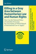 Römer |  Killing in a Gray Area between Humanitarian Law and Human Rights | Buch |  Sack Fachmedien