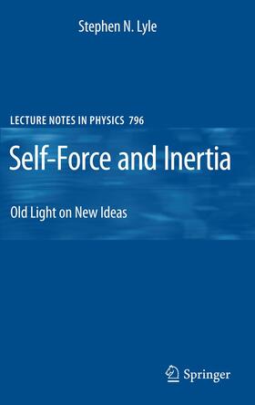 Lyle | Self-Force and Inertia | Buch | 978-3-642-04784-8 | sack.de
