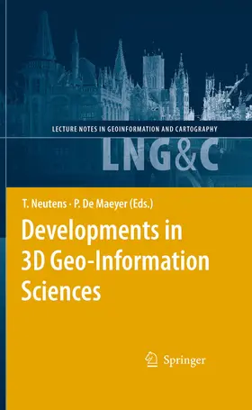 Neutens / de Maeyer / DeMaeyer |  Developments in 3D Geo-Information Sciences | eBook | Sack Fachmedien