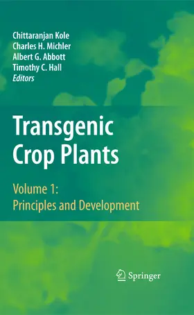 Kole / Michler / Abbott | Transgenic Crop Plants | E-Book | www.sack.de