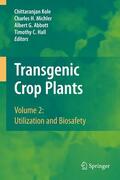 Kole / Hall / Michler |  Transgenic Crop Plants | Buch |  Sack Fachmedien