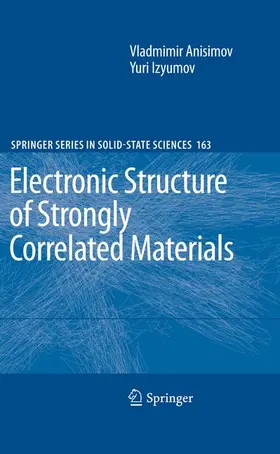 Anisimov / Izyumov |  Electronic Structure of Strongly Correlated Materials | Buch |  Sack Fachmedien