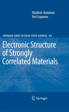 Anisimov / Izyumov |  Electronic Structure of Strongly Correlated Materials | eBook | Sack Fachmedien