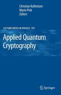 Pivk / Kollmitzer |  Applied Quantum Cryptography | Buch |  Sack Fachmedien
