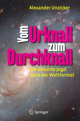 Unzicker |  Vom Urknall zum Durchknall | eBook | Sack Fachmedien