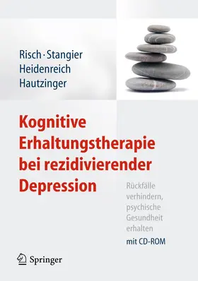 Risch / Stangier / Heidenreich |  Kognitive Erhaltungstherapie bei rezidivierender Depression | Buch |  Sack Fachmedien