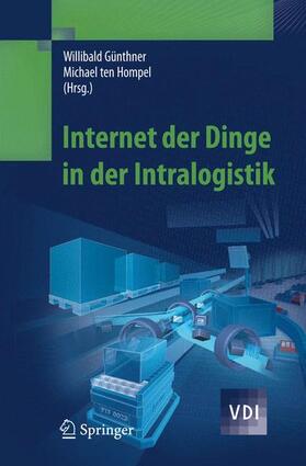 Hompel / Günthner | Internet der Dinge in der Intralogistik | Buch | 978-3-642-04895-1 | sack.de