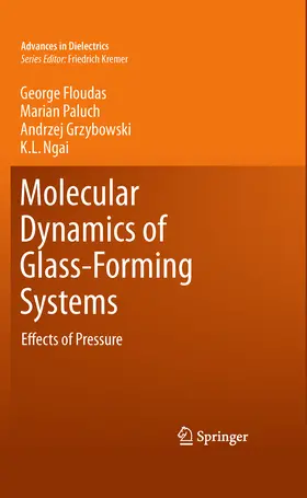 Floudas / Paluch / Grzybowski |  Molecular Dynamics of Glass-Forming Systems | eBook | Sack Fachmedien