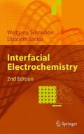 Santos / Schmickler |  Interfacial Electrochemistry | Buch |  Sack Fachmedien