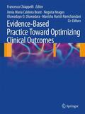 Chiappelli |  Evidence-Based Practice Toward Optimizing Clinical Outcomes | Buch |  Sack Fachmedien
