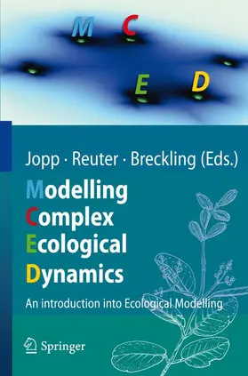 Reuter / Jopp / Breckling |  Modelling Complex Ecological Dynamics | Buch |  Sack Fachmedien