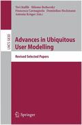 Kuflik / Berkovsky / Carmagnola |  Advances in Ubiquitous User Modelling | Buch |  Sack Fachmedien