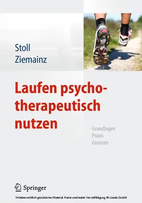 Stoll / Ziemainz |  Laufen psychotherapeutisch nutzen | eBook | Sack Fachmedien